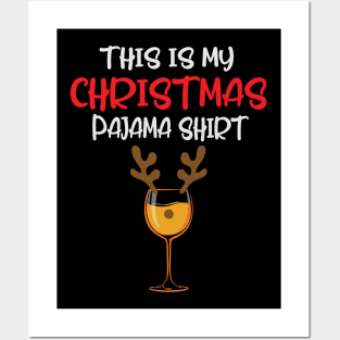 This is my Christmas pajama Reindeer Wine Glass Posters and Art